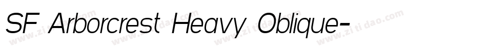 SF Arborcrest Heavy Oblique字体转换